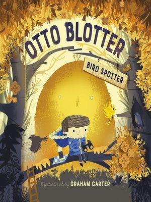 cover image of Otto Blotter, Bird Spotter